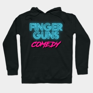 Finger Guns Comedy - Neon Retowave Hoodie